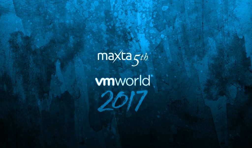 Reflecting on Maxta’s 5th VMworld